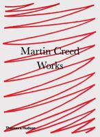 Martin Creed: Works 0500290814 Book Cover