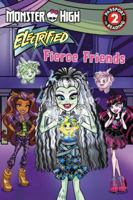 Monster High: Fierce Friends 0316548383 Book Cover