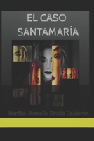 El Caso Santamaría B08FNMPBPW Book Cover
