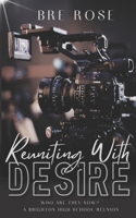 Reuniting with Desire: A Brighton High School Reunion B0C9SJ2VCL Book Cover