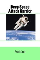 Deep Space Attack Carrier 1530664837 Book Cover