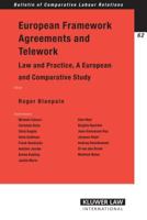European Framework Agreements and Telework: Law and Practice, a European and Comparative Study 9041125604 Book Cover
