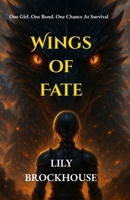 Wings of Fate 1036965686 Book Cover