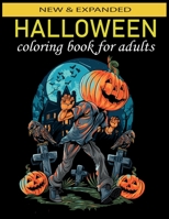 Halloween coloring book for adults New & Expanded: An Adult Coloring Book with Beautiful Halloween, Adorable Animals, Spooky Characters, and Relaxing Fall Designs B08KH5F2XT Book Cover