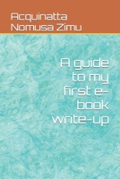 A guide to my first e-book write-up B0BF2MDPJJ Book Cover