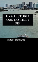 Una historia que no tiene fin (Spanish Edition) B087L5MGQH Book Cover