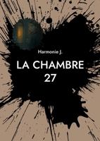 La chambre 27 2322635014 Book Cover