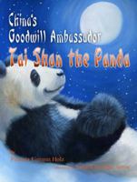 China's Goodwill Ambassador-Tai Shan the Panda 0986001503 Book Cover