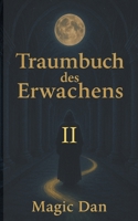 Traumbuch des Erwachens 2 (German Edition) 3695751541 Book Cover