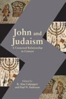 John and Judaism: A Contested Relationship in Context 1628371862 Book Cover