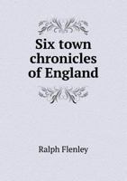 Six Town Chronicles of England 9353927056 Book Cover