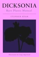Dicksonia Rare Plants Manual 1864471115 Book Cover