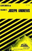 Joseph Andrews: Cliffs Notes 0822006820 Book Cover