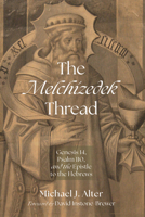 The Melchizedek Thread B0GPS3THVZ Book Cover