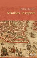 Nikolaos, le copiste (French Edition) 2895975477 Book Cover