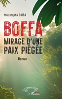 Boffa: Mirage d'une paix piégée (French Edition) 2336439530 Book Cover