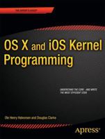 OS X and iOS Kernel Programming 1430235365 Book Cover
