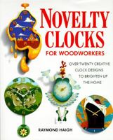 Novelty Clocks for Woodworkers 0304348635 Book Cover