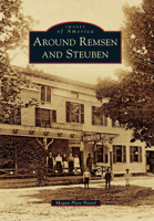 Around Remsen and Steuben 1467117145 Book Cover