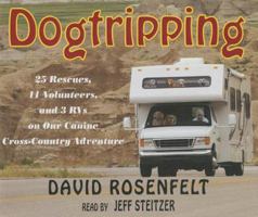 Dogtripping 1250053463 Book Cover