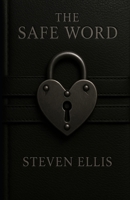 The Safe Word (The Obey Me series) B0F9YNL682 Book Cover