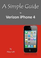 A Simple Guide to Verizon Iphone 4 1935462458 Book Cover