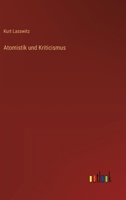 Atomistik und Kriticismus 3368669176 Book Cover
