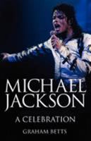 Michael Jackson a Celebration 1909040819 Book Cover