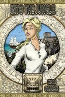 Into The Jungle 0983710392 Book Cover