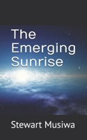 The Emerging Sunrise B0DGQB91X4 Book Cover