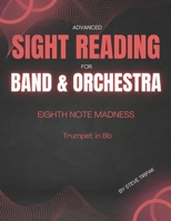 Eighth Note Madness - Trumpet in Bb (Note Madness Series) 1540683605 Book Cover