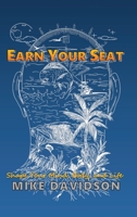Earn Your Seat: Shape Your Mind, Body, and Life B0CDK1VBTM Book Cover