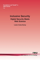 Inclusive Security: Digital Security Meets Web Science 1680837826 Book Cover