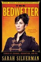 The Bedwetter: Stories of Courage, Redemption and Pee