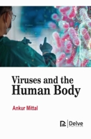 Viruses and the Human Body 1834410185 Book Cover