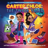 Carter and Chloe:: The Tween Years B0HD7HHQCW Book Cover