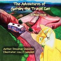 The Adventures of Gatsby the Travel Cat in Mesa Verde 0578467232 Book Cover