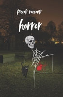 Racconti horror: con descrizioni varie. (Italian Edition) B0DQ9LYGNW Book Cover