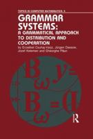 Grammar Systems: A Grammatical Approach to Distribution and Cooperation 2881249574 Book Cover