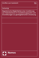 Regulatorische Moglichkeiten Einer Installierung Von Patientenlotsen Im Sozialleistungssystem Und Einschatzungen Zur Gesetzgeberischen Umsetzung 3756013073 Book Cover