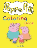 Peppa Pig Coloring Book For Kids: High-quality coloring book. Peppa's and friends adventures. Coloring book With Cool Images For kids, All Ages 8.5" x 11" 86 Pages. B087SFZ517 Book Cover