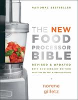 The Food Processor Bible 1552852113 Book Cover