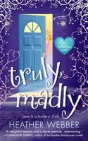 Truly, Madly 0312946139 Book Cover