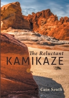 The Reluctant Kamikaze 1483450619 Book Cover