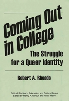 Coming out in College: The Struggle for a Queer Identity 0897894219 Book Cover