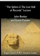 "The Sphinx and the Lost Hall of Records" Lecture 0988500108 Book Cover