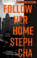 Follow Her Home 1250009626 Book Cover