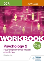 OCR Psychology for A Level Workbook 2: Component 2: Core Studies and Approaches 1471845214 Book Cover