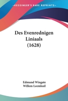 Des Evenrednigen Liniaals (1628) 1104729644 Book Cover