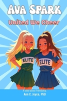 Ava Spark: United We Cheer B0FWBCBWGZ Book Cover